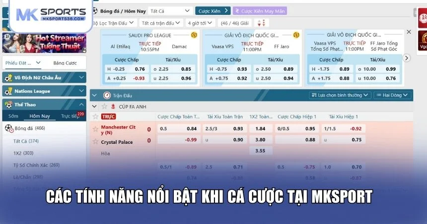 Các tính năng nổi bật khi cá cược tại MKSPORT cá cược thể thao